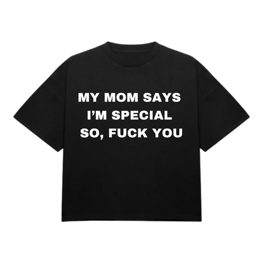 SO, FUCK YOU T-SHIRT
